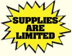 supplies are limited